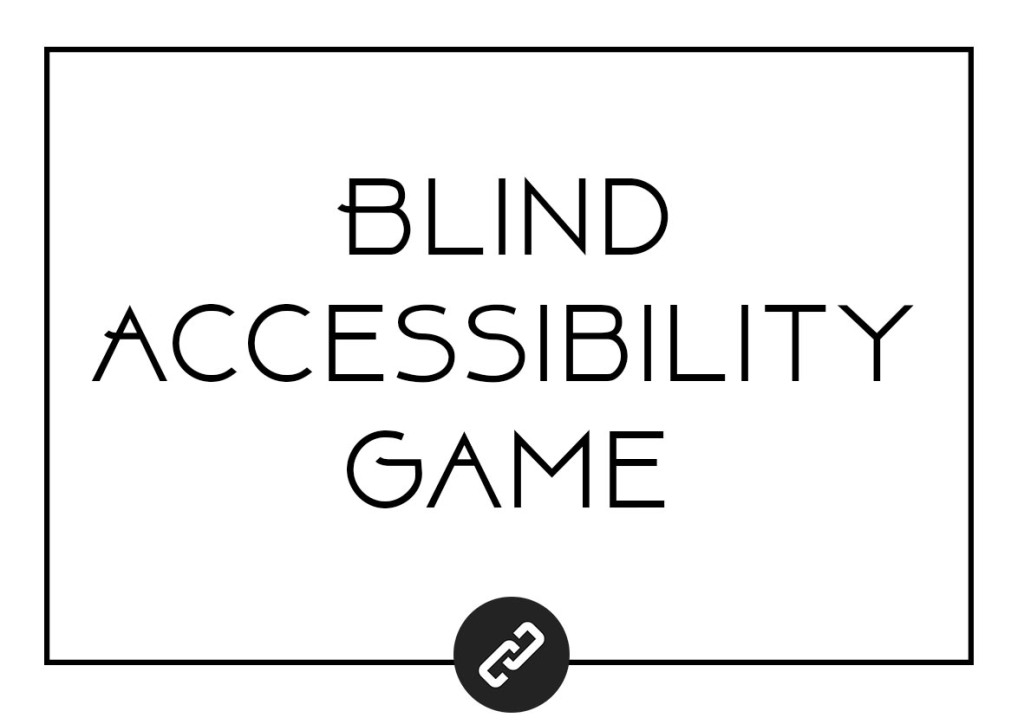 Blind accessibility game